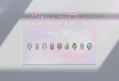 Chrome Cat Eye Collection