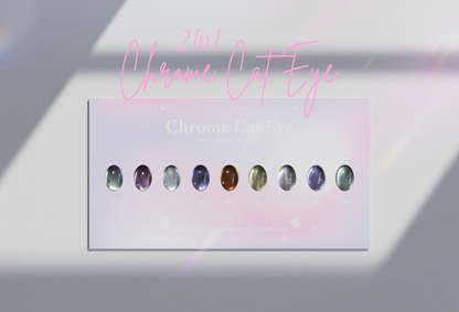 Chrome Cat Eye Collection